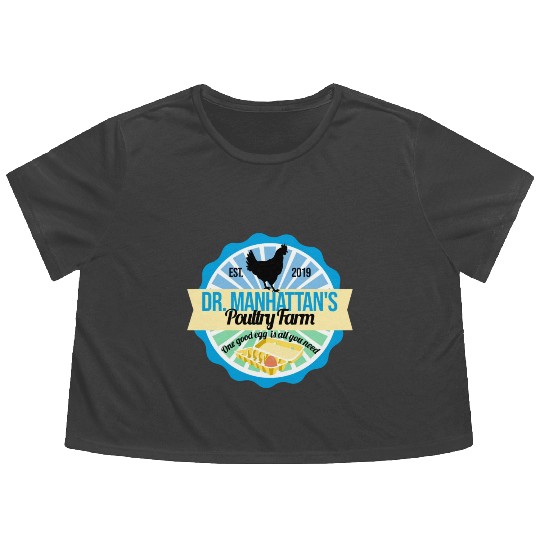 Dr Manhattan Poultry Farm Flowy Cropped Tees