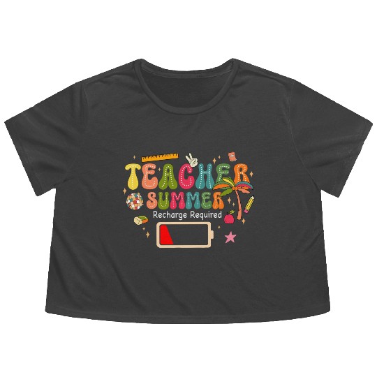 Teacher summer recharge Required Flowy Cropped Tees