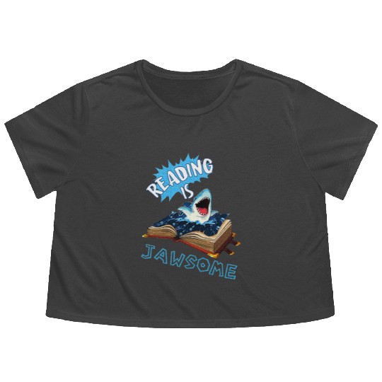 Reading is Jawsome Shark Classroom Teacher Supplie Flowy Cropped Tees