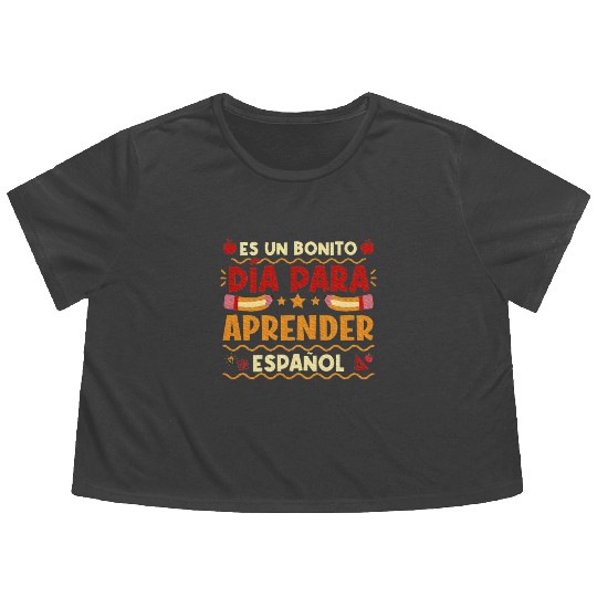 Espanol Maestra Hispanic Teacher Spanish Teacher Flowy Cropped Tees