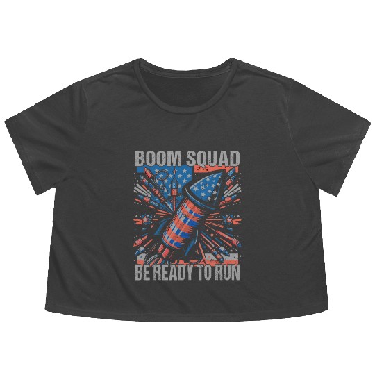 Boom Squad Be Ready To Run 4th of July Fireworks Flowy Cropped Tees