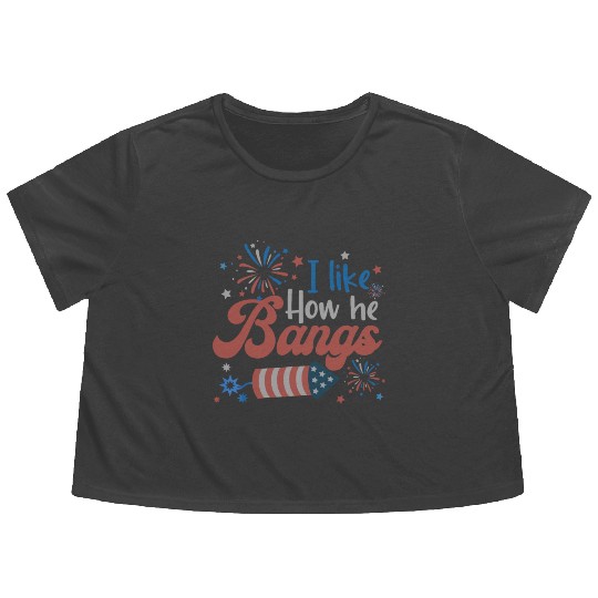 I Like How He Bangs Fireworks Retro US Flag Flowy Cropped Tees