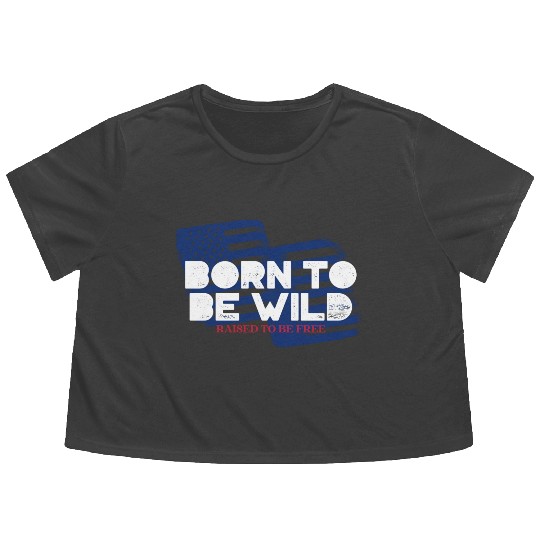 Born To Be Wild Raised To Be Free 4th of July Flowy Cropped Tees