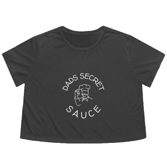 Dads Secret Sauce Cooking Design Flowy Cropped Tees