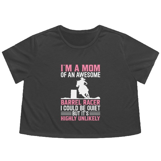 Mom Of Awesome Barrel Racer Barrel Racing Rodeo Ho Flowy Cropped Tees