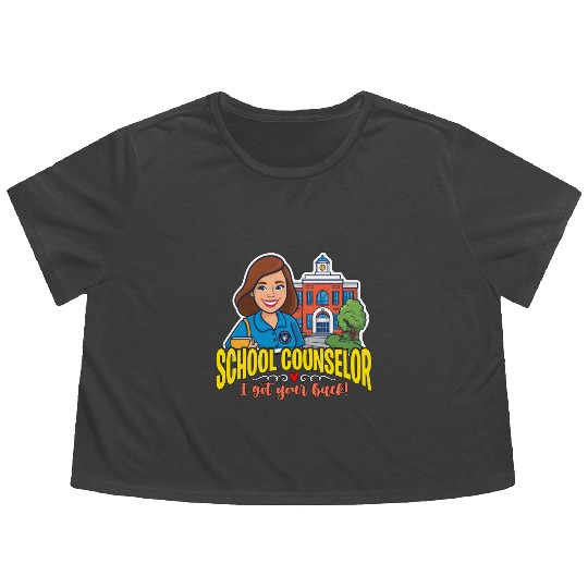 School Counselor I Got Your Back School Therapist Flowy Cropped Tees