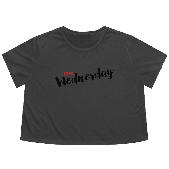 Day Name Flowy Cropped Tees for Daily - It's Wednesday