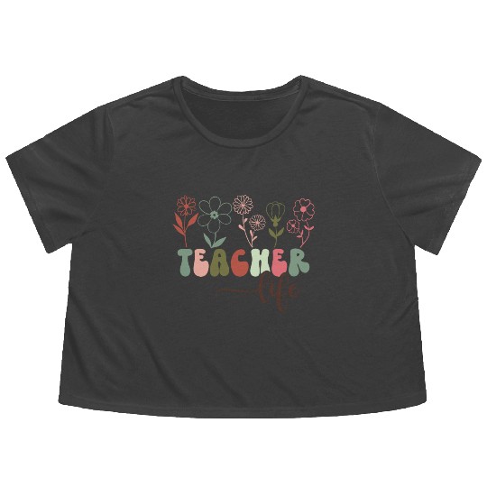 Floral Teacher Life Happy Teacher Day Flowy Cropped Tees