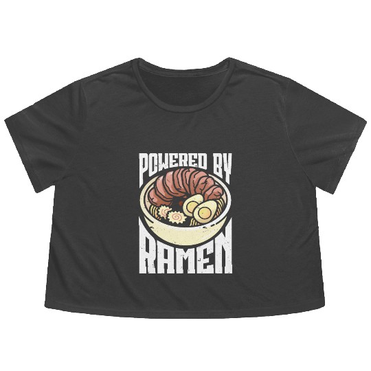 Powered By Ramen Anime Japanese Soup Cup Noodle Flowy Cropped Tees