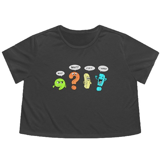 Punctuation Party English Teacher Wait What Stop F Flowy Cropped Tees
