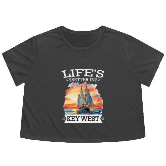 Florida Sailing LIFE'S BETTER IN KEY-WEST Flowy Cropped Tees