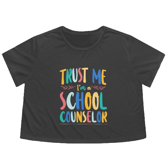 School Counselor Trust Me I'm A Flowy Cropped Tees