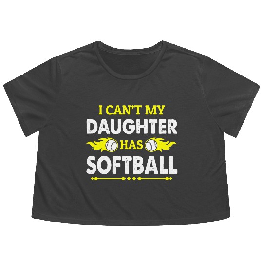 My Daughter Has Softball Mom Mommy Mother's Day Flowy Cropped Tees