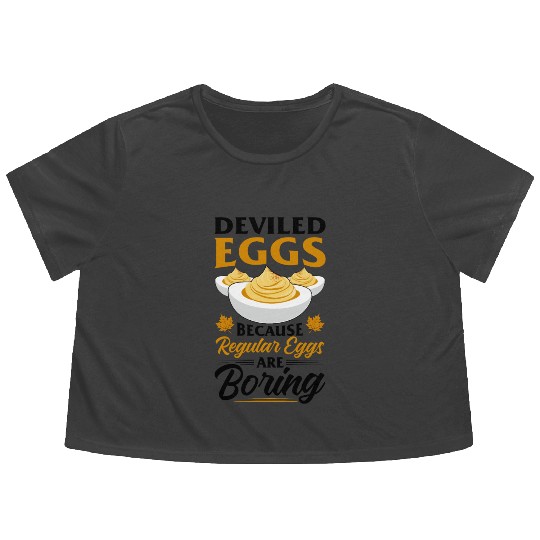 Funny Deviled Eggs Designs For Deviled Egg Lover Flowy Cropped Tees