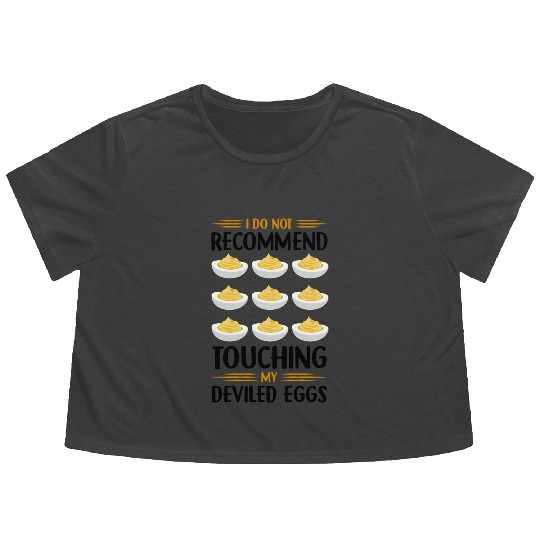 Funny Deviled Eggs Designs For Deviled Egg Lover Flowy Cropped Tees