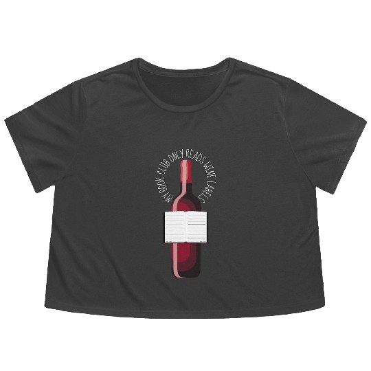 My Book Club Only Reads Wine Labels Flowy Cropped Tees