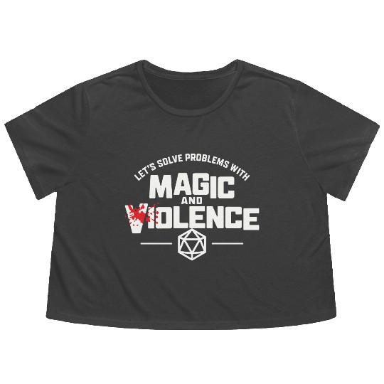 Let's Solve Problems With Magic and Violence Flowy Cropped Tees