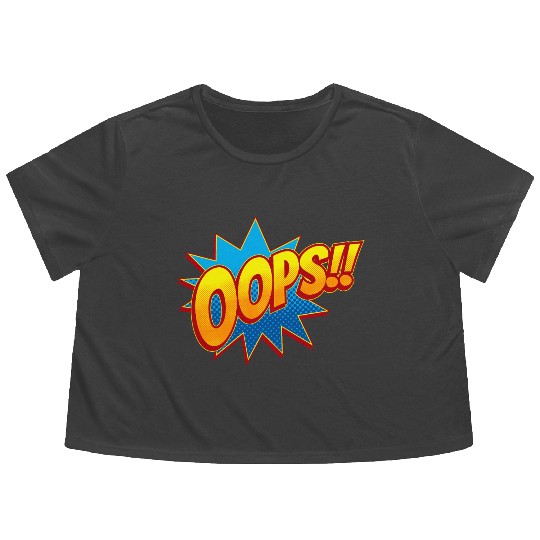 Oops!! Retro Comic Pop Art Surprise Flowy Cropped Tees