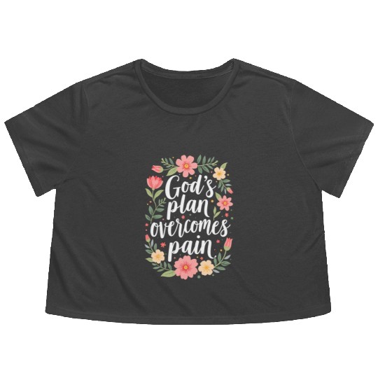 God's Plan Overcomes Pain - Christian Quote Flowy Cropped Tees
