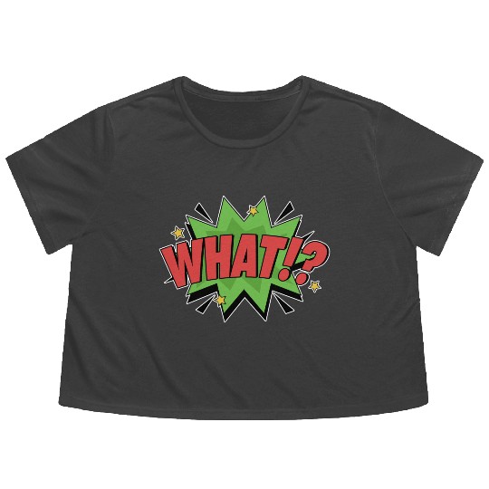 What!? Retro Comic Pop Art Surprise Flowy Cropped Tees