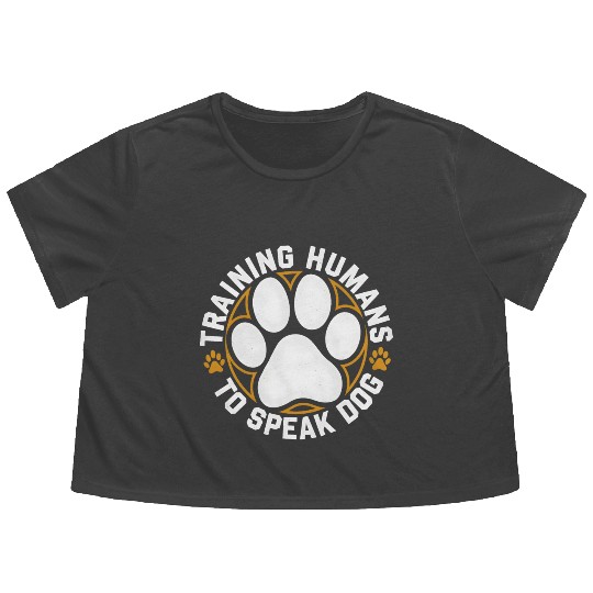 Training Humans to Speak Dog Flowy Cropped Tees
