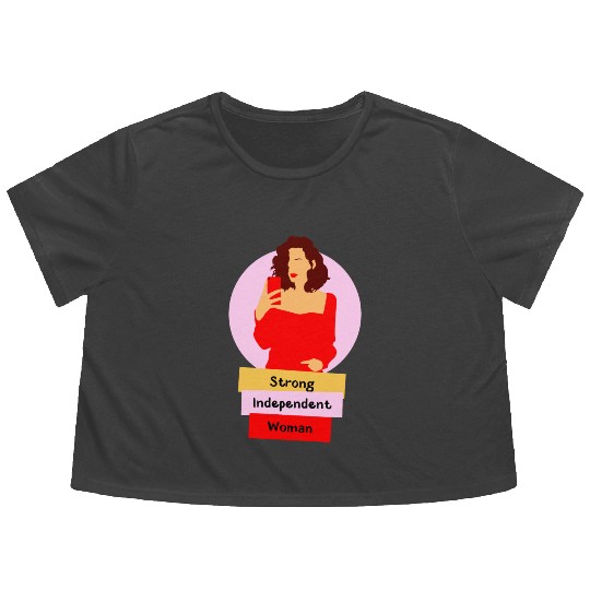 this is what a strong, Independent women looks lik Flowy Cropped Tees