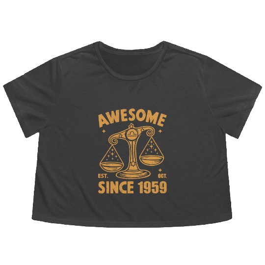 Awesome Since 1959 Libra Zodiac Birthday October Flowy Cropped Tees