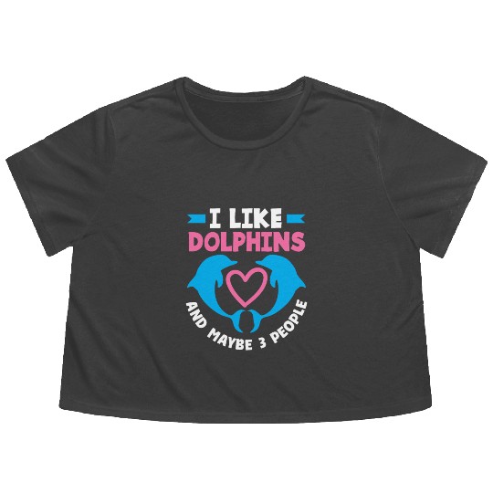 I Like Dolphins And Maybe 3 People Flowy Cropped Tees