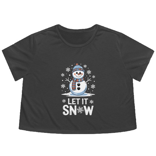 Let It Snow Snowman - Cute Winter Christmas 2024 Flowy Cropped Tees