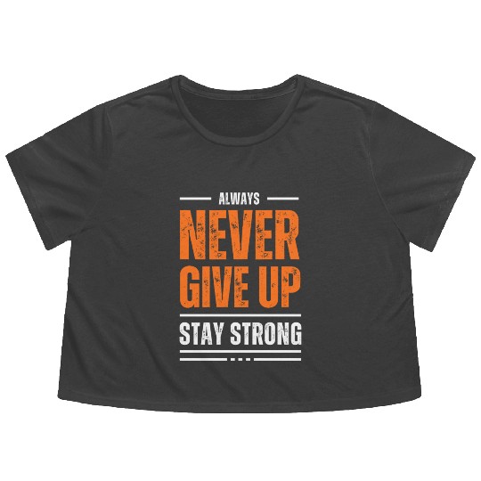 Never give up Flowy Cropped Tees