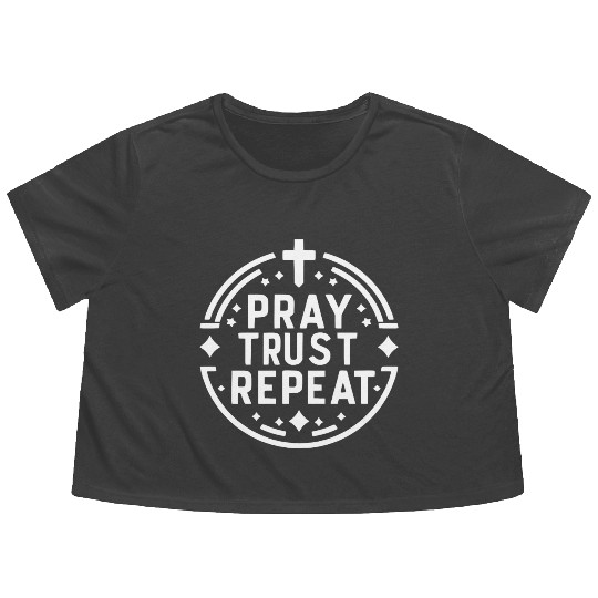 Pray Trust Repeat Flowy Cropped Tees