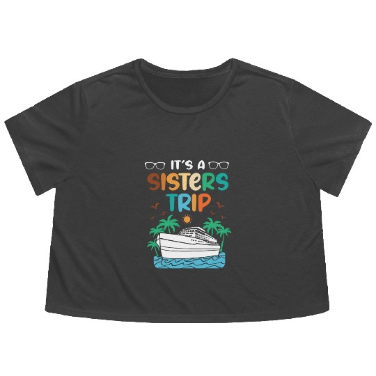 Mediterranean Cruising Vacation Its A Sisters Trip Flowy Cropped Tees