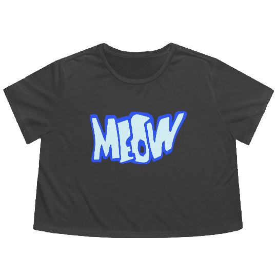 Funny Meow Cat Cartoon Text Quote Comic Letters Flowy Cropped Tees