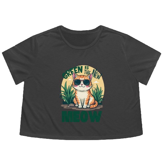 Cool Cat with Sunglasses Green Is the New Meow Flowy Cropped Tees