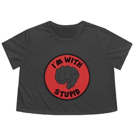 I'm With Stupid Flowy Cropped Tees