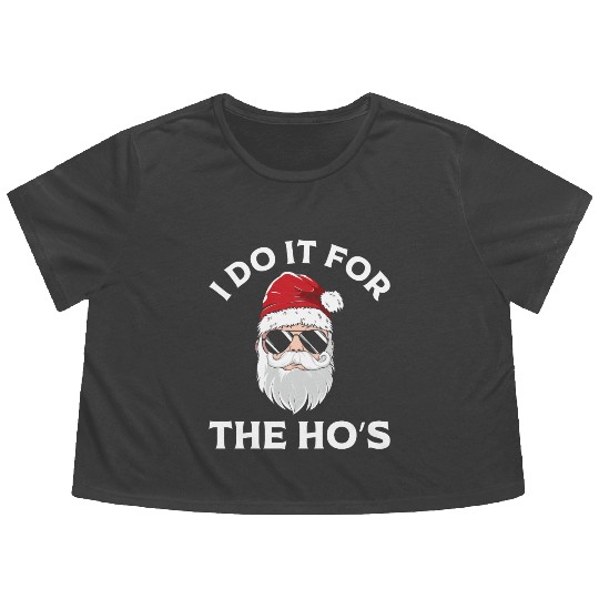 I Do It For the Ho's (Funny Christmas Santa) Flowy Cropped Tees