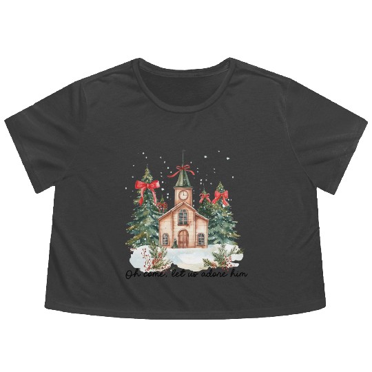 Oh Come Let Us Adore Him Funny Chrismas Jesus Flowy Cropped Tees