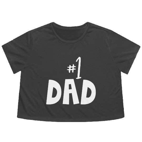 Father Number 1 Daddy Dad Papa Fathers Day Flowy Cropped Tees
