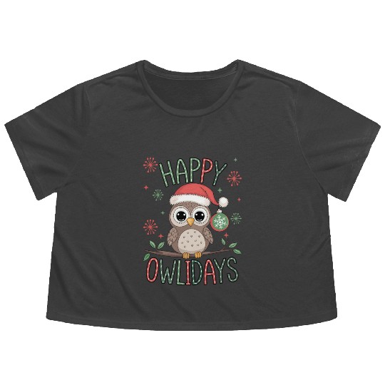 Happy Owlidays Funny Christmas Holidays Owl Lover Flowy Cropped Tees