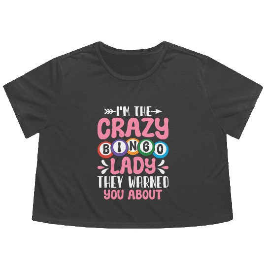 Crazy Bingo Lady Bingo Cards Bingo Game Lover Flowy Cropped Tees