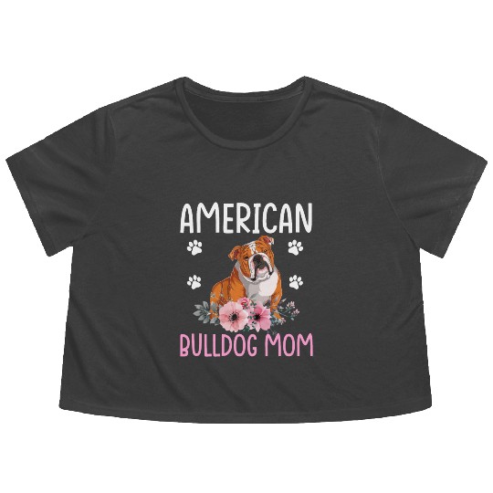 American Bulldog Mom Bulldog Lover Dog Mom Flowy Cropped Tees