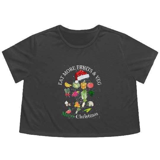 EAT MORE FRUITS & VEG, MERRY CHRISTMAS Flowy Cropped Tees
