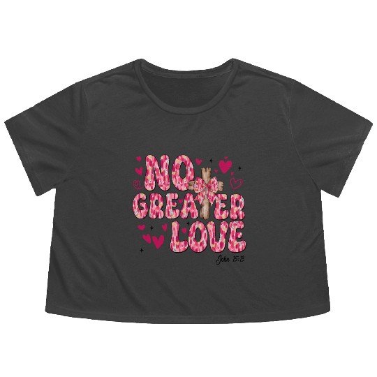 No Greater Love Jesus Valentine Flowy Cropped Tees