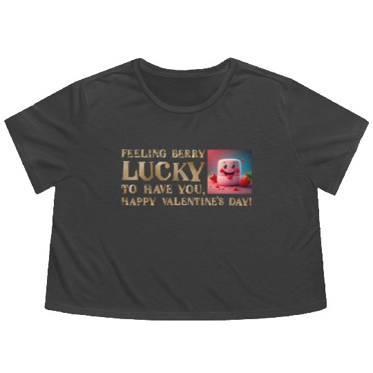 Feeling Berry Lucky to Have You This Valentine's D Flowy Cropped Tees