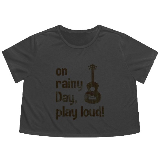 Ukulele: on rainy day, play loud! black Flowy Cropped Tees
