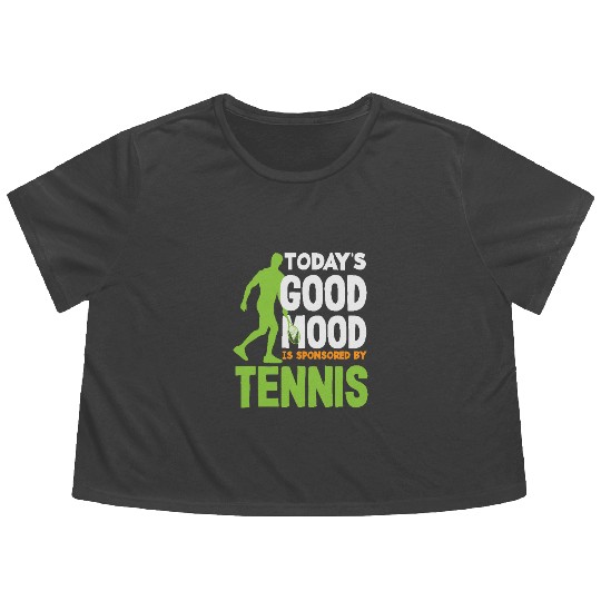 Today's Good Mood Sponsored By Tennis Flowy Cropped Tees