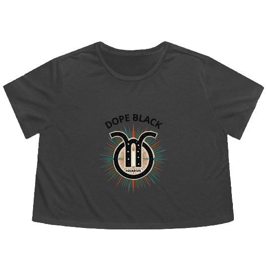 Dope black Aquarius, Zodiac Gift Flowy Cropped Tees