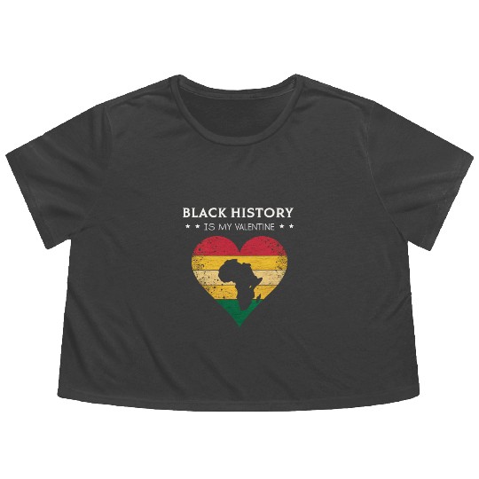 Black History Is My Valentine Flowy Cropped Tees