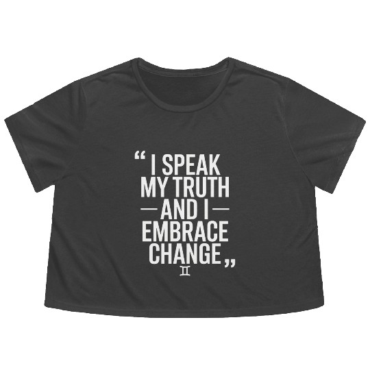Gemini Zodiac: I Speak My Truth And I Embrace Flowy Cropped Tees