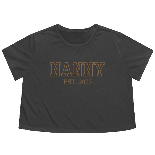Nanny Est. 2025 (Brown Font) Flowy Cropped Tees